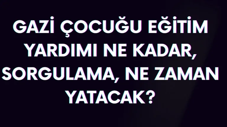 SGK gazi ve şehit çocuklarına eğitim yardımı