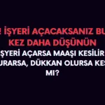 Emekli dükkan açarsa maaşı kesilir mi