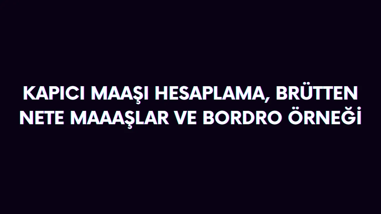 Apartman görevlisi maaş hesaplama