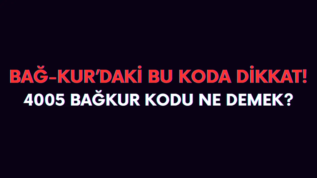 SGK borç kodu 4005