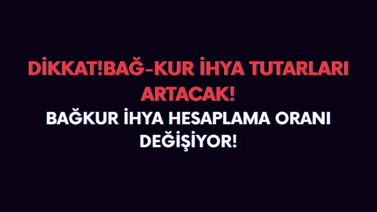 Bağkur ihya zamlanıyor