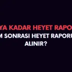 Doğum izni sonrası heyet raporu nasıl alınır