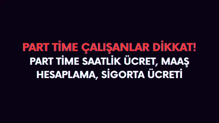 Part time ücret hesaplama