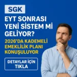 EYT Sonrası Yeni Sistem mi Geliyor