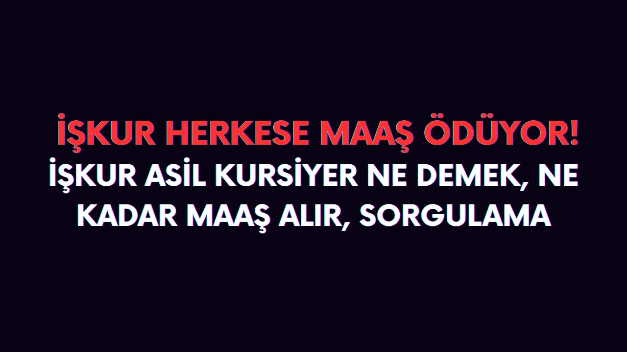 İşkurda asil ne demek